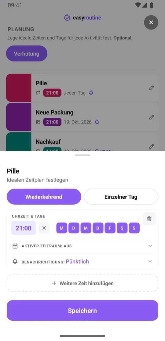 EasyRoutine Zeitplan der Aktivität Pille: wiederkehrend an allen sieben Wochentagen um 21:00 mit pünktlicher Benachrichtigung
