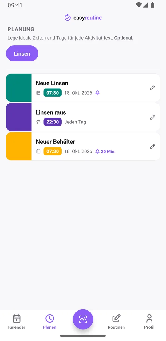 Tab Planen in EasyRoutine mit der Routine Linsen: Neue Linsen am nächsten Wechseltermin um 7:30 mit Glocke für eine pünktliche Erinnerung, Linsen raus jeden Tag um 22:30 ohne Erinnerung und Neuer Behälter am nächsten Termin um 7:30 mit Glocke 30 Min. vorher