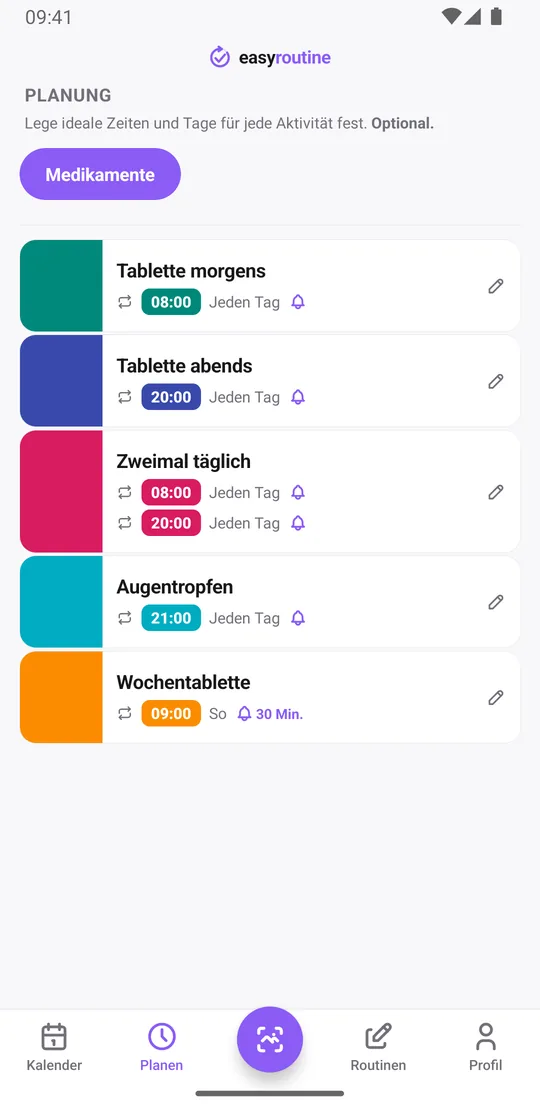 Tab Planen in EasyRoutine für die Routine Medikamente: Tablette morgens jeden Tag um 08:00, Tablette abends jeden Tag um 20:00, ein Medikament für zweimal täglich jeden Tag um 08:00 und 20:00, Augentropfen jeden Tag um 21:00, jeweils mit Glocke für eine pünktliche Erinnerung, und eine Wochentablette sonntags um 09:00 mit Glocke 30 Min. vorher
