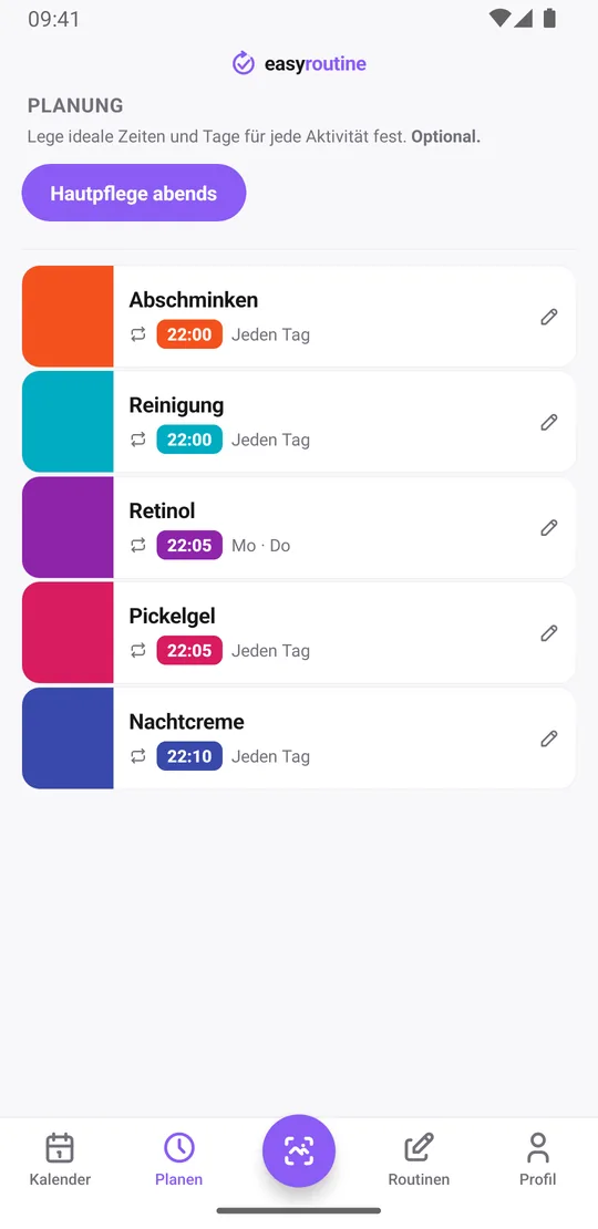 EasyRoutine Tab Planen für die Routine Hautpflege abends: Abschminken und Reinigung täglich um 22:00, Retinol montags und donnerstags um 22:05, Pickelgel täglich um 22:05 und Nachtcreme täglich um 22:10