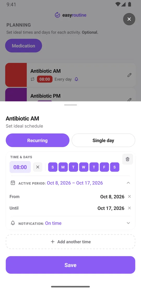 EasyRoutine schedule sheet for Antibiotic AM on the Recurring tab: 08:00 on all seven days, an active period of ten days from the first dose to the last, and the notification set to on time