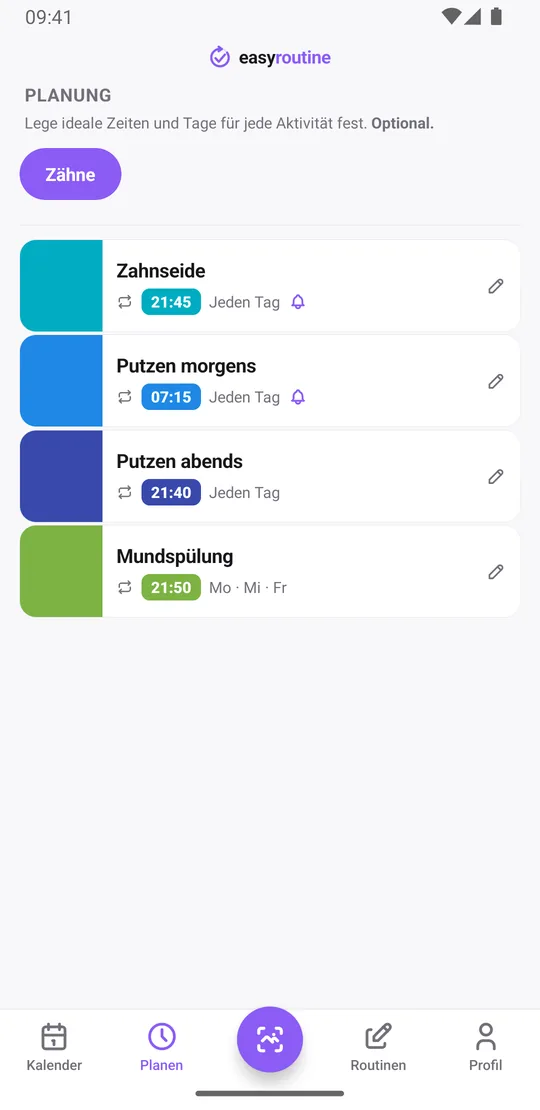 Tab Planen in EasyRoutine für die Routine Zähne: Zahnseide jeden Tag um 21:45 und Putzen morgens jeden Tag um 7:15, beide mit Glocke für eine pünktliche Erinnerung, Putzen abends jeden Tag um 21:40 und Mundspülung am Montag, Mittwoch und Freitag um 21:50