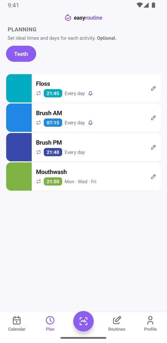 EasyRoutine Plan tab for the Teeth routine: floss every day at 21:45 and brush AM every day at 7:15, both with an on-time reminder bell, brush PM every day at 21:40 and mouthwash on Monday, Wednesday and Friday at 21:50