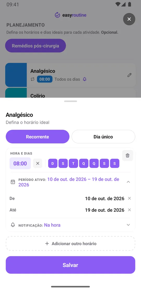 Tela de horário do Analgésico no EasyRoutine, aba Recorrente: 08:00 nos sete dias, um período ativo de dez dias e a notificação em Na hora