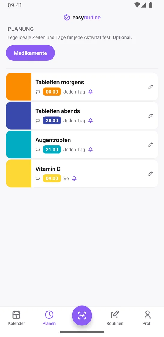 EasyRoutine Tab Planen für eine Routine Medikamente: Tabletten morgens, Tabletten abends und Augentropfen täglich zu festen Zeiten, Vitamin D am Sonntag, jeweils mit einer Glocke für die pünktliche Erinnerung