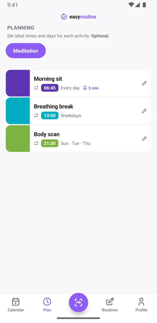 EasyRoutine Plan tab listing the meditation activities with their days and times, a reminder bell on the morning sit