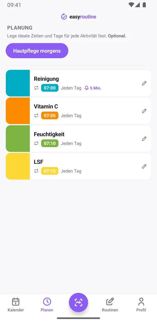 EasyRoutine Tab Planen für die Routine Hautpflege morgens: Reinigung, Vitamin C, Feuchtigkeit und LSF täglich um 7:00, 7:05, 7:10 und 7:15, nur die Reinigung mit einer Glocke für die Erinnerung 5 Minuten vorher
