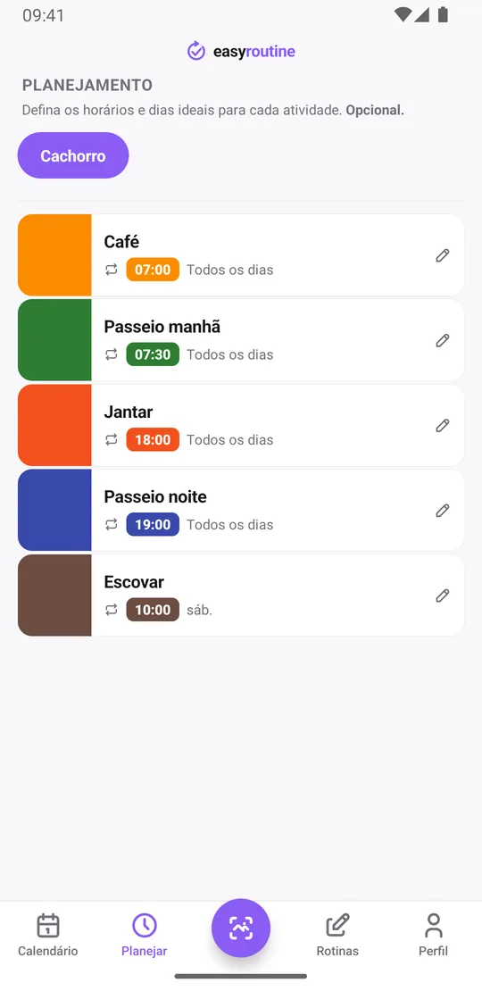 Aba Planejar do EasyRoutine para a rotina Cachorro: café às 7:00, passeio da manhã às 7:30, jantar às 18:00 e passeio da noite às 19:00 todos os dias, escovar no sábado