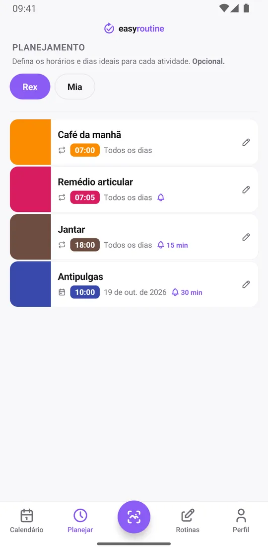 Aba Planejar do EasyRoutine para o Rex com café da manhã todos os dias às 7:00, remédio articular todos os dias às 7:05 com sino de lembrete na hora, jantar todos os dias às 18:00 com sino 15 min antes e o antipulgas na próxima data às 10:00 com sino 30 min antes