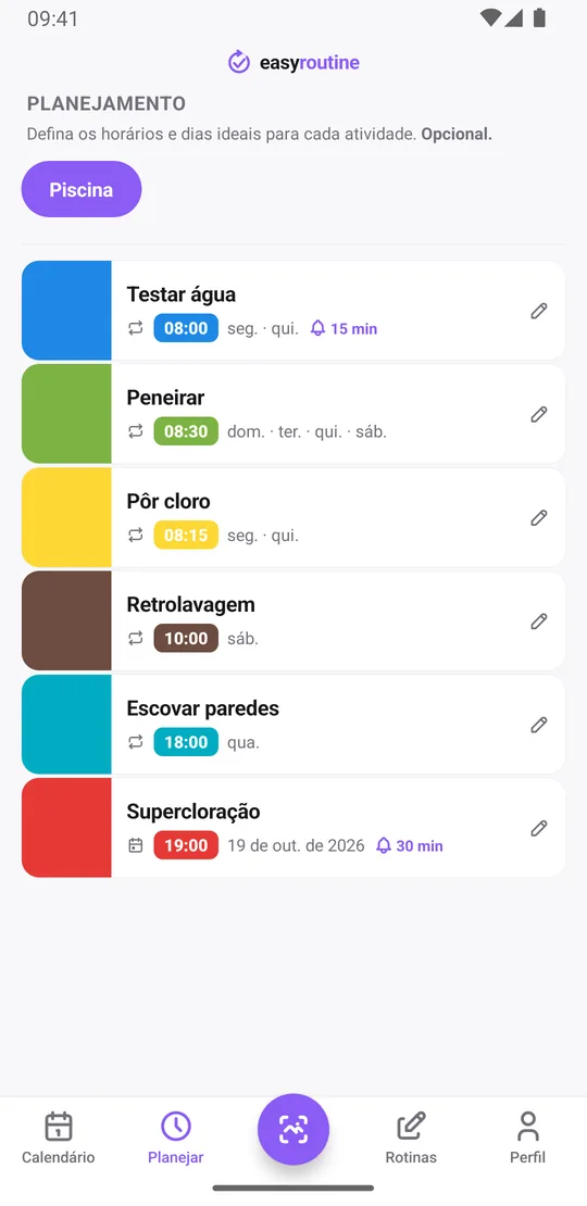 Aba Planejar do EasyRoutine com as tarefas da piscina e suas agendas: testar água segunda e quinta com o sino de lembrete, peneirar quatro dias por semana, pôr cloro segunda e quinta, retrolavagem no sábado, escovar paredes na quarta e supercloração na próxima data única, também com sino