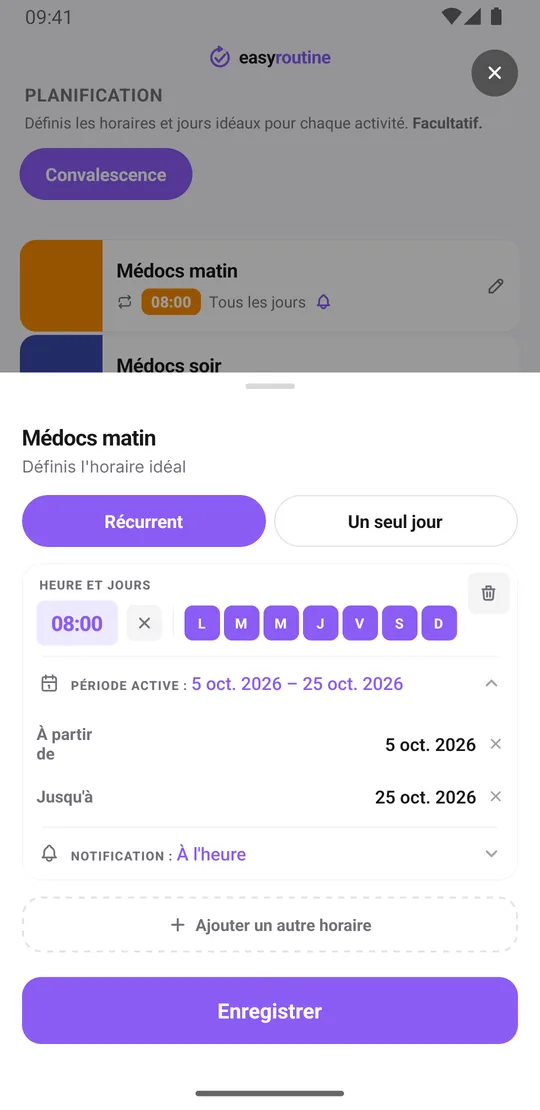 Fiche de planification de Médocs matin dans EasyRoutine, onglet Récurrent : 08:00 les sept jours, une période active de trois semaines et la notification réglée sur À l'heure