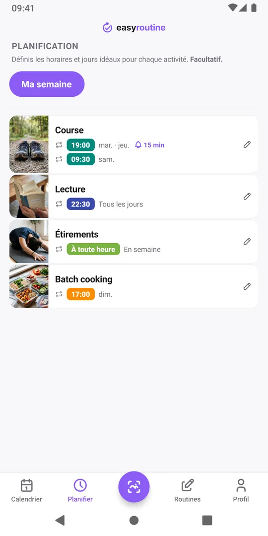 Onglet Planifier d'EasyRoutine pour la routine Ma semaine : Course le mardi et le jeudi à 19:00 avec rappel et le samedi à 09:30, Lecture tous les jours à 22:30, Étirements en semaine à toute heure, Batch cooking le dimanche à 17:00