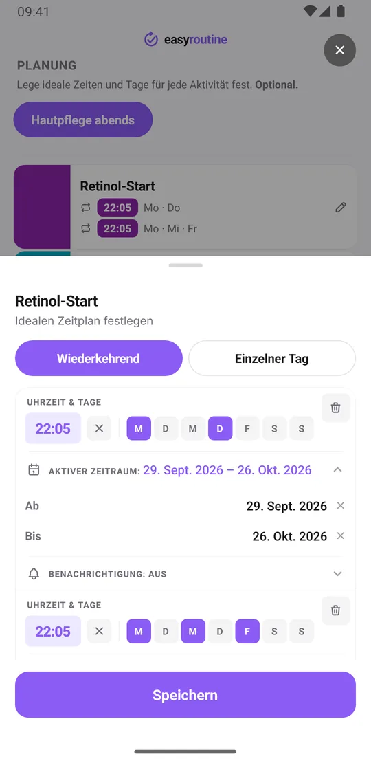 EasyRoutine Zeitplan-Fenster für die Aktivität Retinol-Start mit zwei wiederkehrenden Zeiten um 22:05: montags und donnerstags mit einem aktiven Zeitraum von vier Wochen, danach montags, mittwochs und freitags für die folgenden vier Wochen
