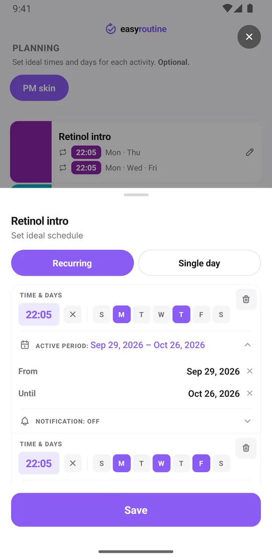 EasyRoutine schedule sheet for the Retinol intro activity with two recurring times at 22:05: Monday and Thursday with an active period of four weeks, then Monday, Wednesday and Friday with an active period of the four weeks after