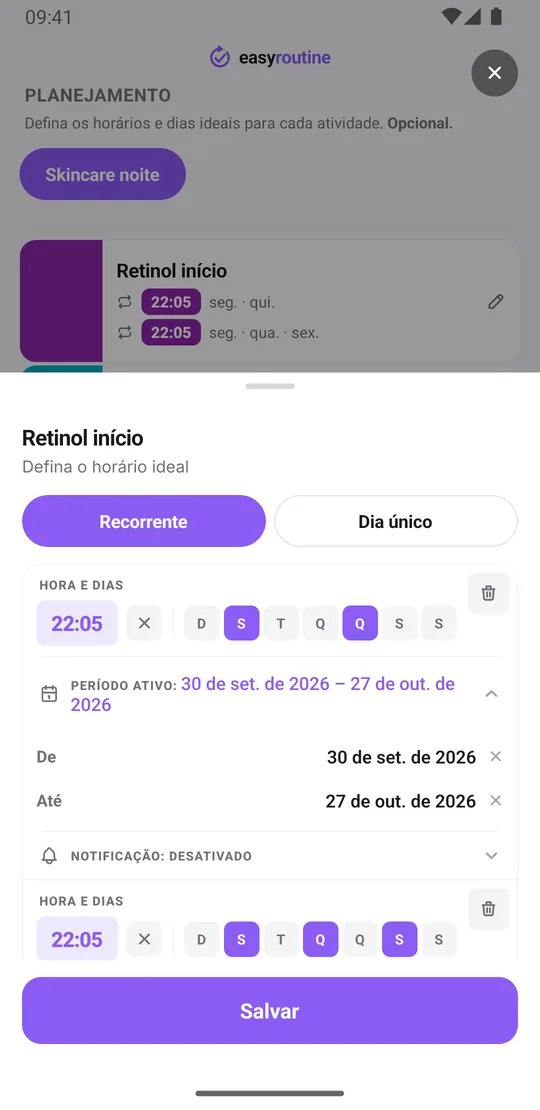 Tela de horário do EasyRoutine para a atividade Retinol início com dois horários recorrentes às 22:05: segunda e quinta com um período ativo de quatro semanas, e depois segunda, quarta e sexta nas quatro semanas seguintes