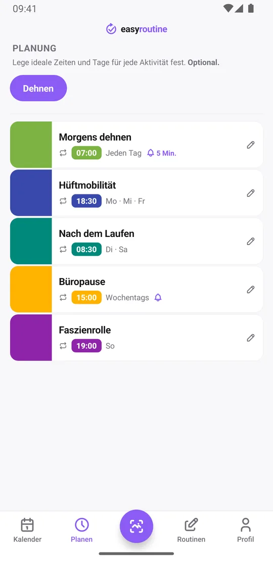 EasyRoutine Tab Planen mit Dehnaktivitäten und ihren Tagen und Zeiten: Morgens dehnen täglich um 7:00 und Büropause werktags um 15:00, beide mit Glockensymbol für die Erinnerung, Hüftmobilität Montag, Mittwoch und Freitag, Nach dem Laufen Dienstag und Samstag, Faszienrolle am Sonntag