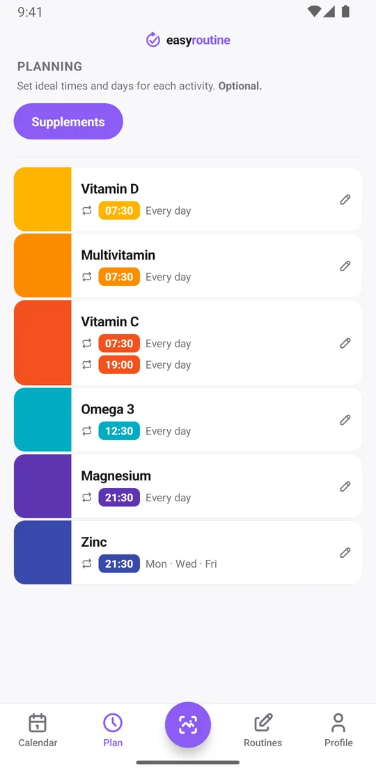 EasyRoutine Plan tab listing a Supplements routine: vitamin D and multivitamin every day at 07:30, vitamin C every day at 07:30 and again at 19:00, omega 3 every day at 12:30, magnesium every day at 21:30 and zinc on Monday, Wednesday and Friday at 21:30