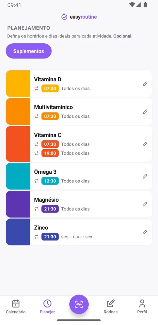 Aba Planejar do EasyRoutine com a rotina Suplementos: vitamina D e multivitamínico todos os dias às 07:30, vitamina C todos os dias às 07:30 e de novo às 19:00, ômega 3 todos os dias às 12:30, magnésio todos os dias às 21:30 e zinco às segundas, quartas e sextas às 21:30