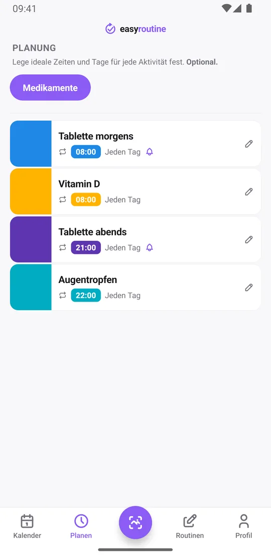 EasyRoutine Tab Planen für eine Routine Medikamente: Tablette morgens und Vitamin D täglich um 8:00, Tablette abends täglich um 21:00 und Augentropfen täglich um 22:00, mit Erinnerungsglocke bei der Tablette morgens und abends