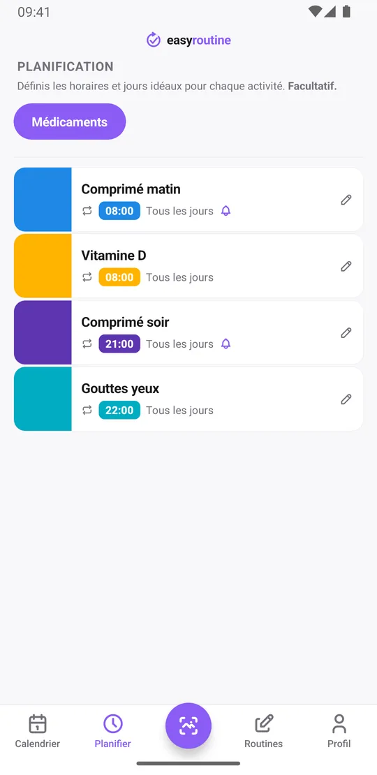 Onglet Planifier d'EasyRoutine pour une routine Médicaments : comprimé du matin et vitamine D tous les jours à 8h00, comprimé du soir tous les jours à 21h00 et gouttes pour les yeux tous les jours à 22h00, avec une cloche de rappel sur les comprimés du matin et du soir