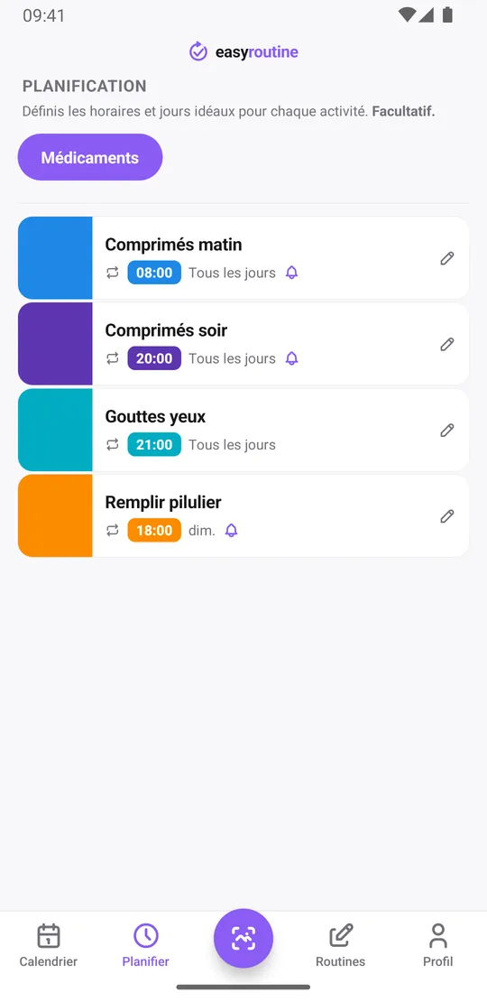 Onglet Planifier d'EasyRoutine pour une routine Médicaments : comprimés du matin tous les jours à 8h00, comprimés du soir tous les jours à 20h00, gouttes pour les yeux tous les jours à 21h00 et remplir le pilulier le dimanche à 18h00, avec une cloche de rappel sur les comprimés du matin, ceux du soir et le pilulier