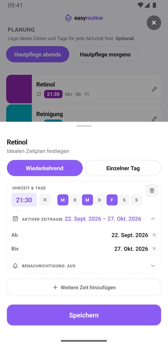 EasyRoutine Zeitplan für Retinol: ein wiederkehrender Termin montags, mittwochs und freitags um 21:30 mit einem aktiven Zeitraum, der ein Start- und ein Enddatum hat