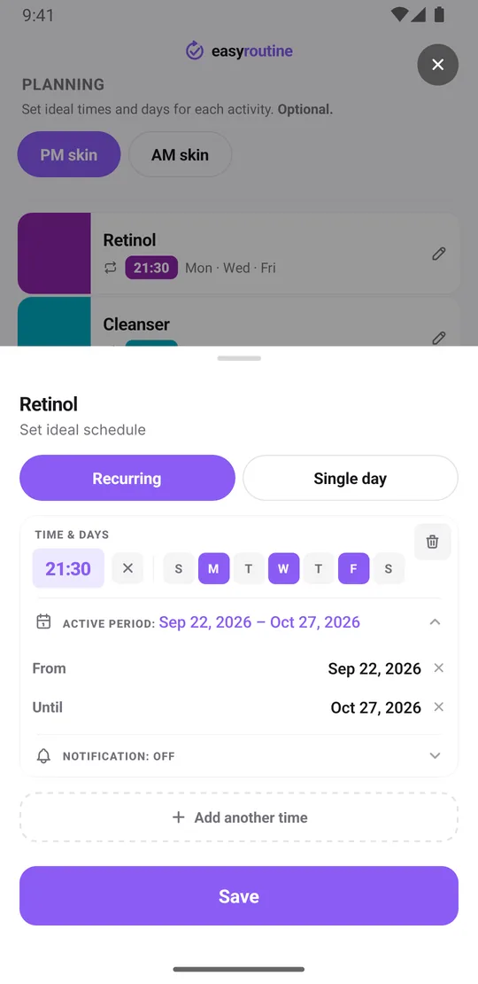 EasyRoutine schedule sheet for Retinol: a recurring slot on Monday, Wednesday and Friday at 21:30 with an active period that has a start and an end date