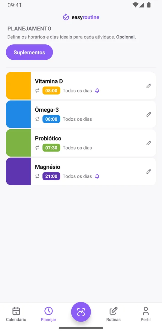 Aba Planejar do EasyRoutine para uma rotina Suplementos: vitamina D e ômega-3 todo dia às 8:00, probiótico todo dia às 7:30 e magnésio todo dia às 21:00, com um sino de lembrete na vitamina D e no magnésio
