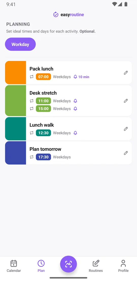 EasyRoutine Plan tab for a Workday routine: pack lunch at 07:00 with a 10 min reminder bell, desk stretch at 11:00 and 15:00 and lunch walk at 12:30 with on-time bells, and plan tomorrow at 17:30, each labelled Weekdays