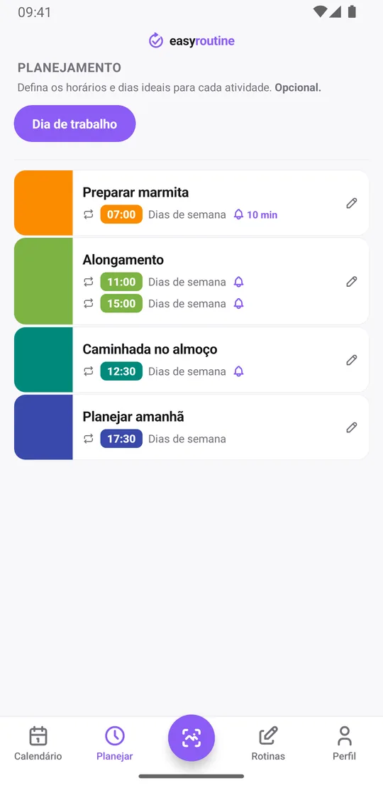 Aba Planejar do EasyRoutine para a rotina Dia de trabalho: preparar marmita às 07:00 com sino 10 min antes, alongamento às 11:00 e 15:00 e caminhada no almoço às 12:30 com sino na hora, e planejar amanhã às 17:30, cada uma com a indicação Dias de semana