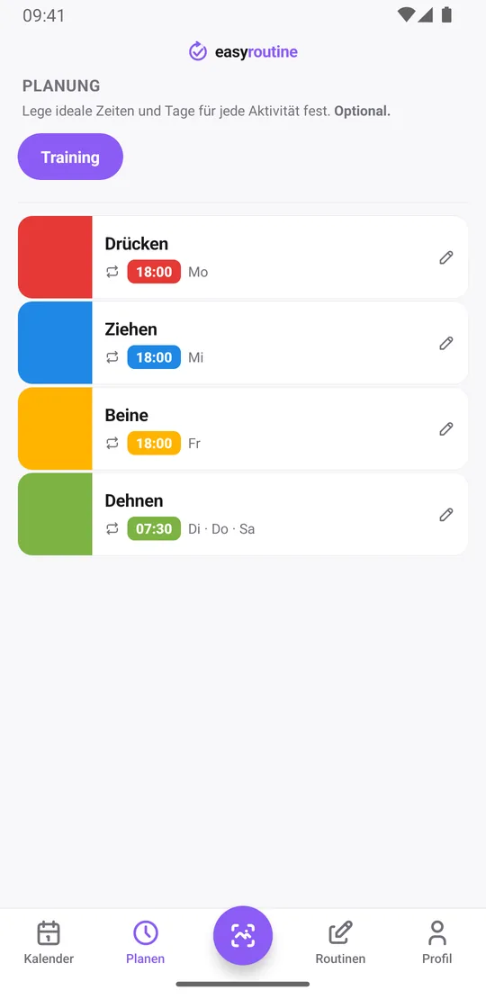 Tab Planen in EasyRoutine für die Routine Training: Drücken am Montag, Ziehen am Mittwoch und Beine am Freitag um 18:00, Dehnen am Dienstag, Donnerstag und Samstag um 07:30